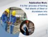 Fabrication Work