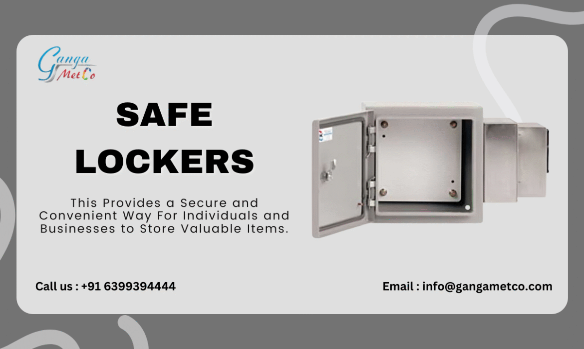 Safe Lockers