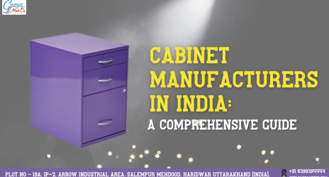 Cabinet Manufacturers in India: A Comprehensive Guide